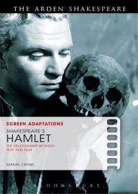 Cover image: Screen Adaptations: Shakespeare’s Hamlet 1st edition 9781408129555