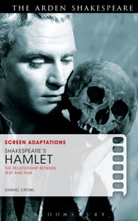 صورة الغلاف: Screen Adaptations: Shakespeare’s Hamlet 1st edition 9781408129555