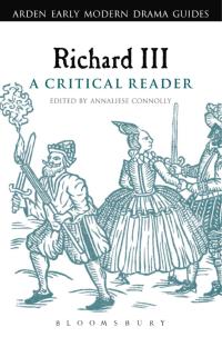 Imagen de portada: Richard III: A Critical Reader 1st edition 9781441168252