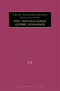 Cover image: Poel, Granville Barker, Guthrie, Wanamaker 1st edition 9781474253840