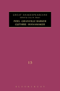 Cover image: Poel, Granville Barker, Guthrie, Wanamaker 1st edition 9781474253840