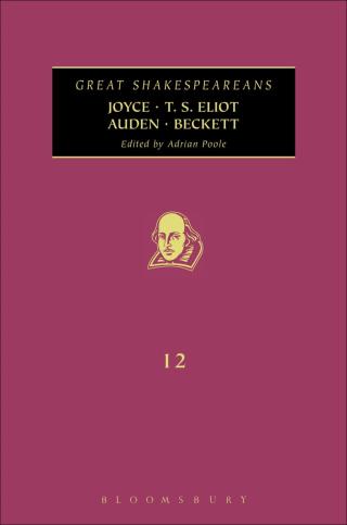 صورة الغلاف: Joyce, T. S. Eliot, Auden, Beckett 1st edition 9781472518507