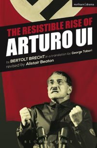 Omslagafbeelding: The Resistible Rise of Arturo Ui 1st edition 9781472566577