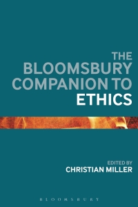 Cover image: The Bloomsbury Companion to Ethics 1st edition 9781472567796