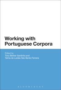 صورة الغلاف: Working with Portuguese Corpora 1st edition 9781474262842