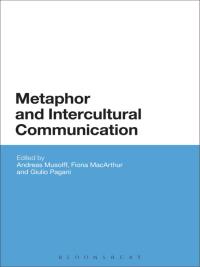 Imagen de portada: Metaphor and Intercultural Communication 1st edition 9781472587213