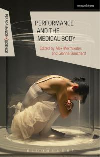 صورة الغلاف: Performance and the Medical Body 1st edition 9781472570789