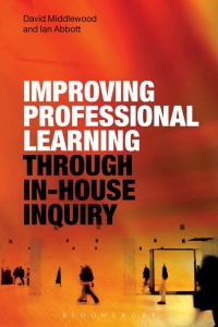 Cover image: Improving Professional Learning through In-house Inquiry 1st edition 9781472570826