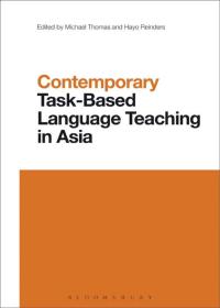 Cover image: Contemporary Task-Based Language Teaching in Asia 1st edition 9781350202108