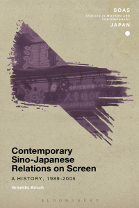 Cover image: Contemporary Sino-Japanese Relations on Screen 1st edition 9781350014152