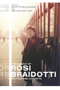 Imagen de portada: The Subject of Rosi Braidotti 1st edition 9781474236720