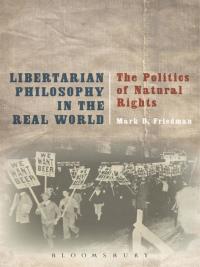 Omslagafbeelding: Libertarian Philosophy in the Real World 1st edition 9781472573391