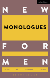 Immagine di copertina: New Monologues for Men 1st edition 9781472573476