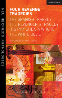 Cover image: Four Revenge Tragedies 1st edition 9781408159606