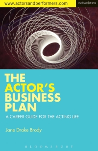Cover image: The Actor's Business Plan 1st edition 9781472573698