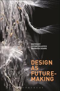 Cover image: Design as Future-Making 1st edition 9780857858382