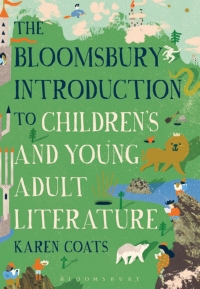 Immagine di copertina: The Bloomsbury Introduction to Children's and Young Adult Literature 1st edition 9781472575531
