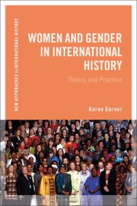 Omslagafbeelding: Women and Gender in International History 1st edition 9781472576118