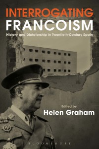 Titelbild: Interrogating Francoism 1st edition 9781472576330
