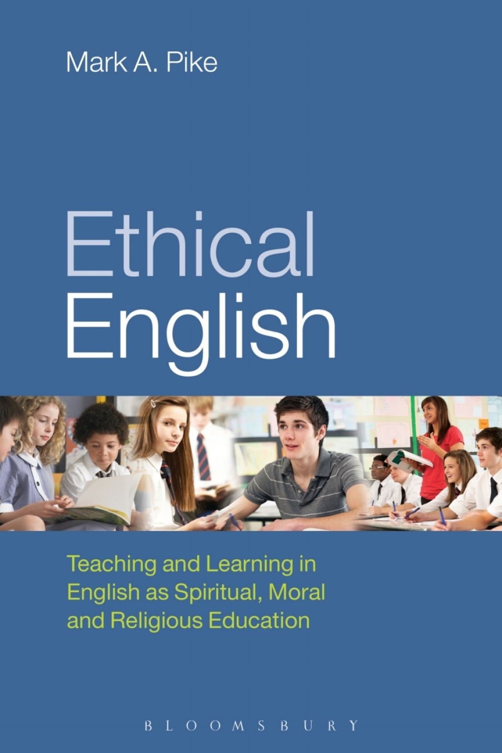 Ethical English Teaching and Learning in English as Spiritual, Moral and Religious Education 1st Edition