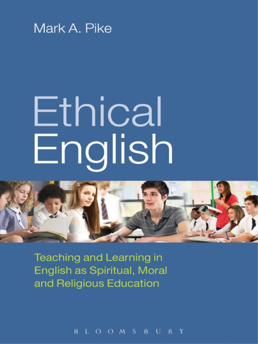 Ethical English Teaching and Learning in English as Spiritual, Moral and Religious Education 1st Edition