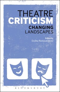 Omslagafbeelding: Theatre Criticism 1st edition 9781472577092