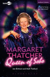 Cover image: Margaret Thatcher Queen of Soho 1st edition 9781472577306