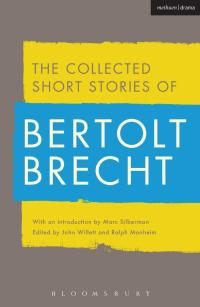 Omslagafbeelding: Collected Short Stories of Bertolt Brecht 1st edition 9781472577511