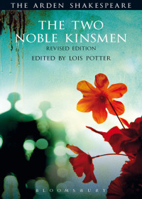 Titelbild: The Two Noble Kinsmen, Revised Edition 1st edition 9781472577542