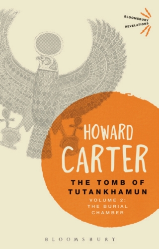 Cover image: The Tomb of Tutankhamun: Volume 2 1st edition 9781472577634