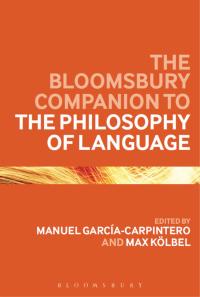 Imagen de portada: The Bloomsbury Companion to the Philosophy of Language 1st edition 9781472578235