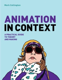 Omslagafbeelding: Animation in Context 1st edition 9781472578280