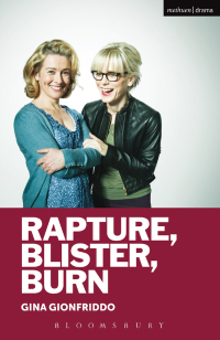 Cover image: Rapture, Blister, Burn 1st edition 9781472578570