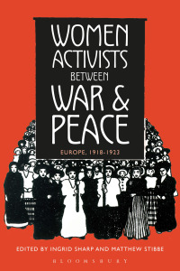Omslagafbeelding: Women Activists between War and Peace 1st edition 9781472578785
