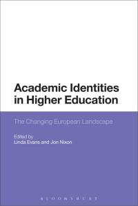Omslagafbeelding: Academic Identities in Higher Education 1st edition 9781350011038