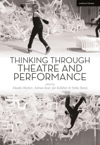 Omslagafbeelding: Thinking Through Theatre and Performance 1st edition 9781472579607