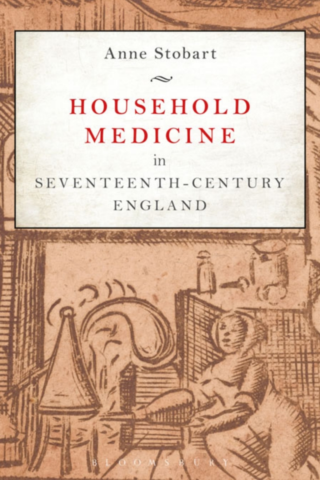 Household Medicine in Seventeenth-Century England Diverse Encounters at Berlin’s Hebbel am Ufer and Beyond 1st Edition
