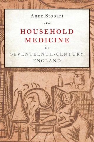 Imagen de portada: Household Medicine in Seventeenth-Century England 1st edition 9781472580344