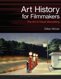صورة الغلاف: Art History for Filmmakers 1st edition 9781501362309
