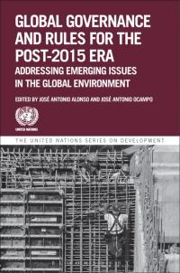 Cover image: Global Governance and Rules for the Post-2015 Era 1st edition 9781472580702
