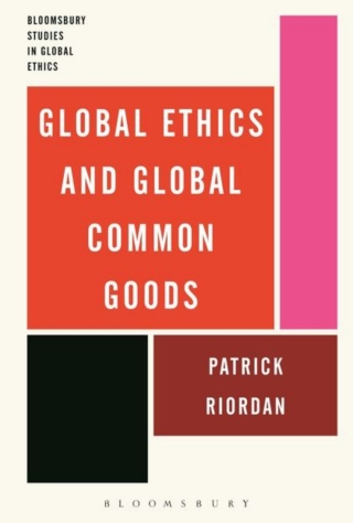 صورة الغلاف: Global Ethics and Global Common Goods 1st edition 9781474294263