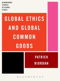 Immagine di copertina: Global Ethics and Global Common Goods 1st edition 9781474294263