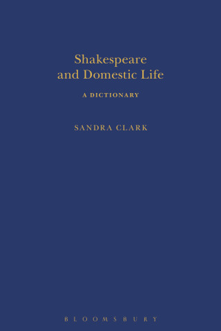 صورة الغلاف: Shakespeare and Domestic Life 1st edition 9781472581808