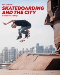 Imagen de portada: Skateboarding and the City 2nd edition 9781472583451