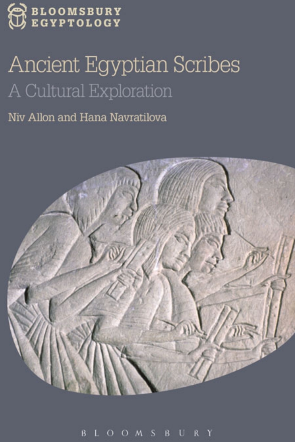 Ancient Egyptian Scribes A Cultural Exploration 1st Edition