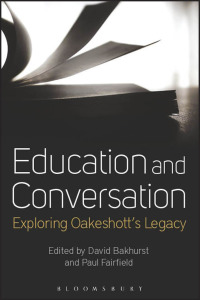 Cover image: Education and Conversation 1st edition 9781472584328