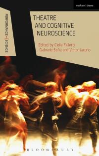 Imagen de portada: Theatre and Cognitive Neuroscience 1st edition 9781472584786