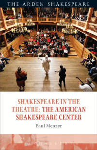 Cover image: Shakespeare in the Theatre: The American Shakespeare Center 1st edition 9781472584977