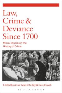 Imagen de portada: Law, Crime and Deviance since 1700 1st edition 9781472585271