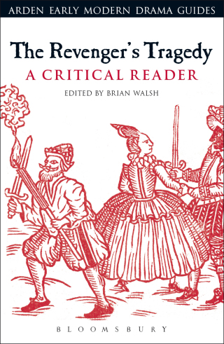 Cover image: The Revenger's Tragedy: A Critical Reader 1st edition 9781472585400